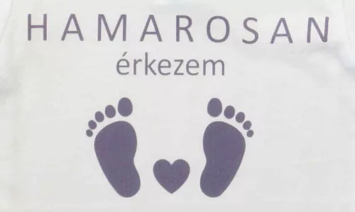 Hamarosan érkezem újszülött baba body, babaváró ajándék