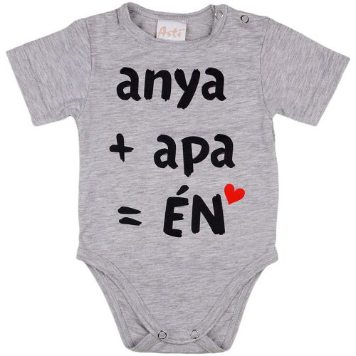 "anya+apa=ÉN" feliratos rövid ujjú baba body szürke