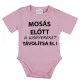 Rövid ujjú baba body "Mosás előtt a kisgyereket távolítsa el!" felirattal