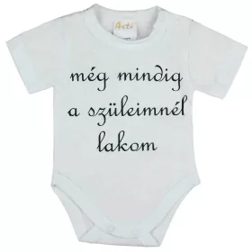   Rövid ujjú "még mindig a szüleimnél lakom" feliratos baba body