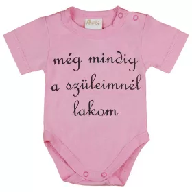   Rövid ujjú "még mindig a szüleimnél lakom" feliratos baba body