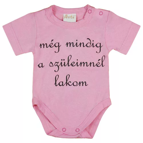 Rövid ujjú "még mindig a szüleimnél lakom" feliratos baba body