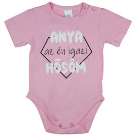   Rövid ujjú baba body "Anya az én igazi hősöm" felirattal