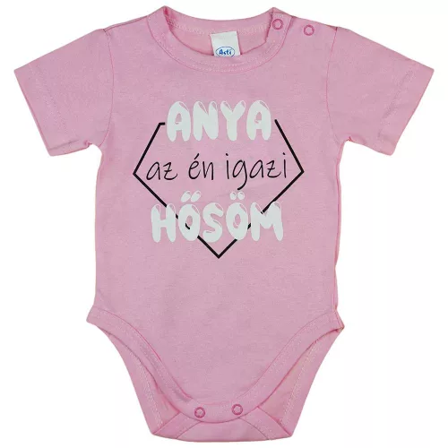Rövid ujjú baba body "Anya az én igazi hősöm" felirattal