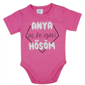   Rövid ujjú baba body "Anya az én igazi hősöm" felirattal