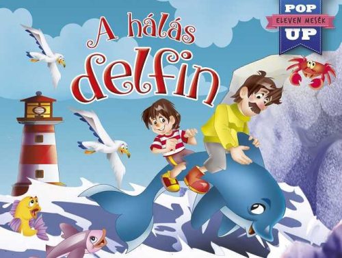 Napraforgó Eleven mesék - A hálás delfin