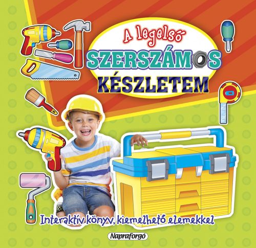 Napraforgó A legelső szerszámos készletem