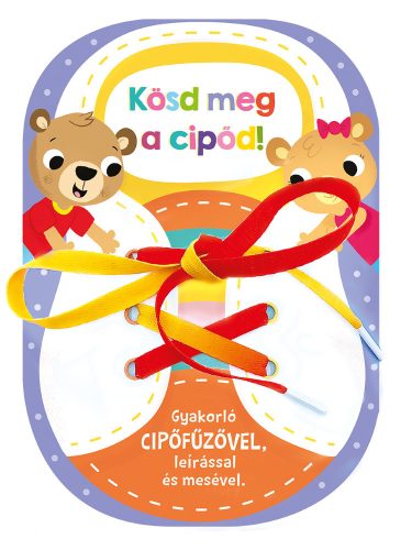 Napraforgó Kösd meg a cipőd!