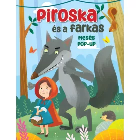 Napraforgó Mesés pop-up - Piroska és a farkas