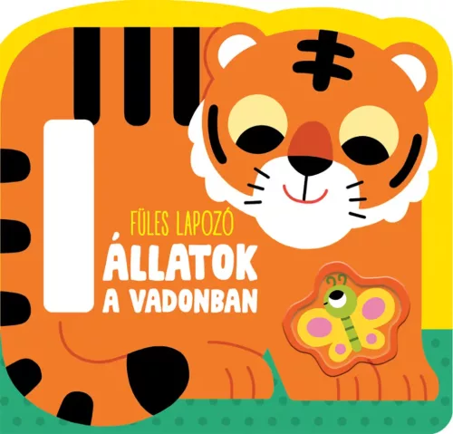 Napraforgó Füles lapozó - Állatok a vadonban
