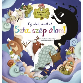   Napraforgó Érzelmek ereje 7. - Ég veled, rémálom! Szia, szép álom!