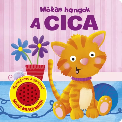 Napraforgó Mókás hangok - A cica