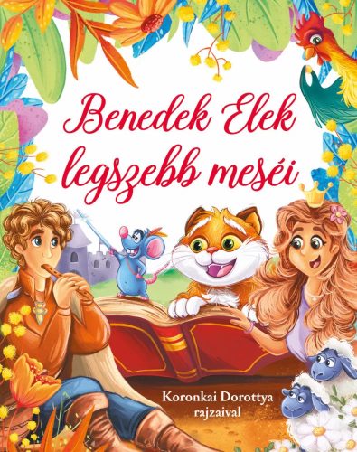 Benedek Elek legszebb meséi