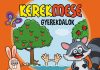 Kerekmese: Gyerekdalok