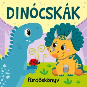 Dinócskák - fürdőskönyv + Ajándék fürdőjáték
