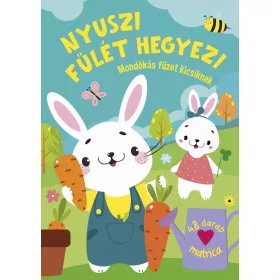 Nyuszi fülét hegyezi - mondókás füzet kicsiknek