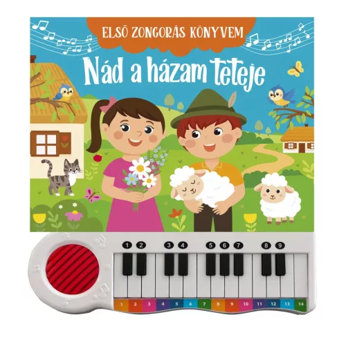 Első zongorás könyvem - Nád a házam