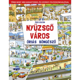 Nyüzsgő város – Óriás böngészőkönyv gyerekeknek