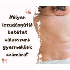 Milyen izzadásgátló betétet válasszunk babánknak, gyermekünknek?